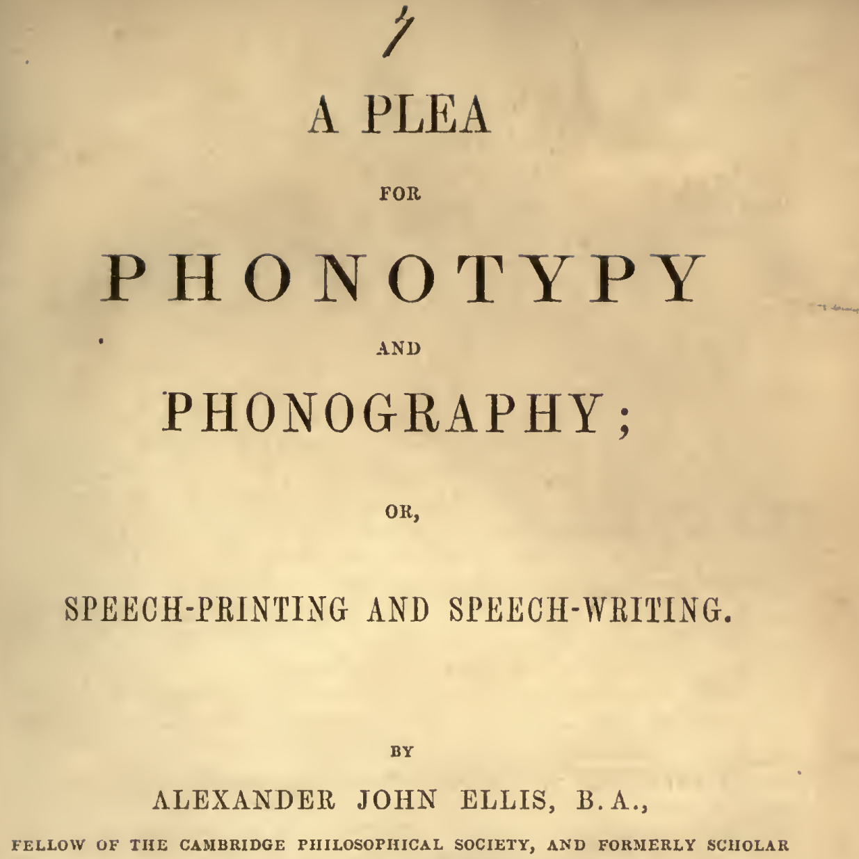 A plea for phonotypy and phonography